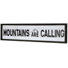 Mountains Are Calling Wood Novelty Wall Sign - 36" x 8"
